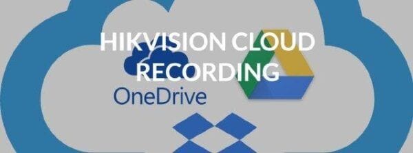 Grabación en La Nube con DVR Hikvision - Nosteal
